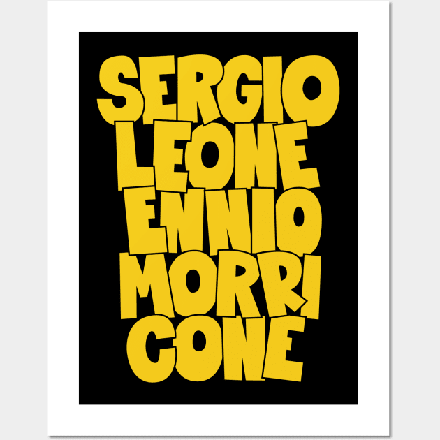 Sergio Leone and Enio Morricone - Spaghetti Western Wall Art by Boogosh